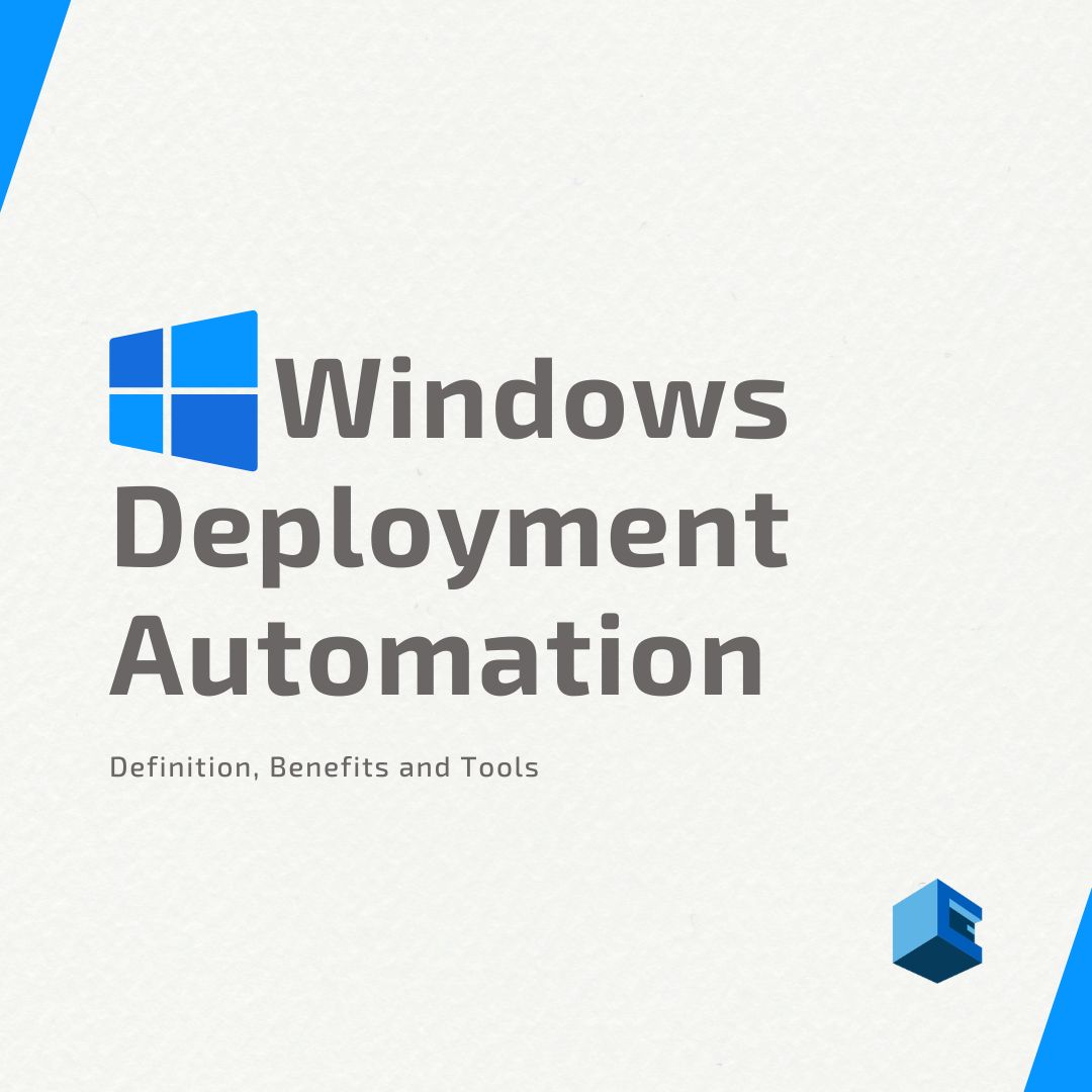 Windows Deployment Automation